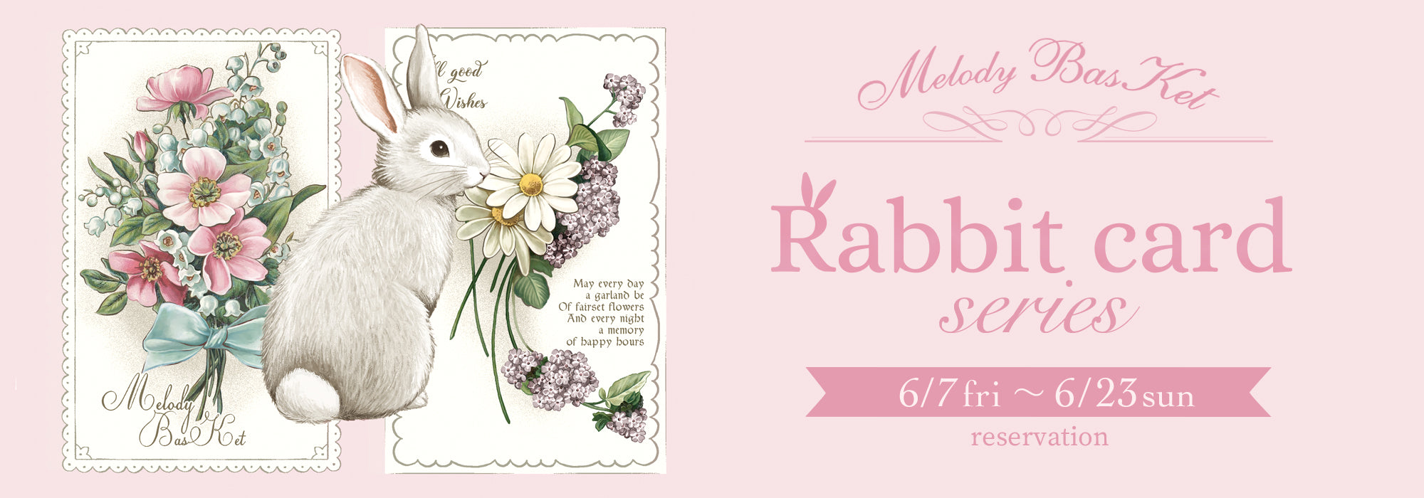 Melody BasKet「Rabbit card series」受注受付START
